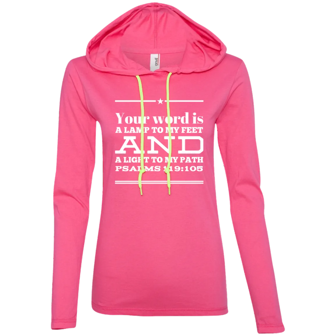 Bible Verse Ladies' Long Sleeve T-Shirt Hoodie - Your Word Is Light To My Path ~Psalm 119:105~ Design 10 (White Font)