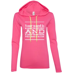 Bible Verse Ladies' Long Sleeve T-Shirt Hoodie - Your Word Is Light To My Path ~Psalm 119:105~ Design 10 (White Font)