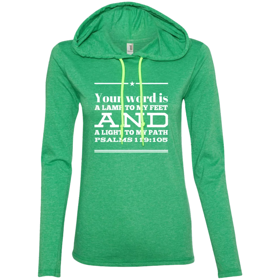 Bible Verse Ladies' Long Sleeve T-Shirt Hoodie - Your Word Is Light To My Path ~Psalm 119:105~ Design 10 (White Font)